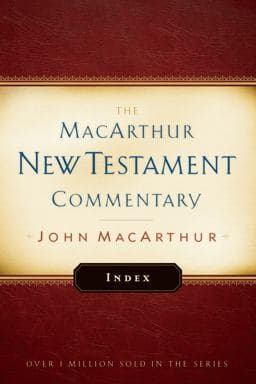 MacArthur New Testament Commentary Index 9780802414618