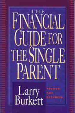 The Financial Guide for the Single Parent 9780802427380
