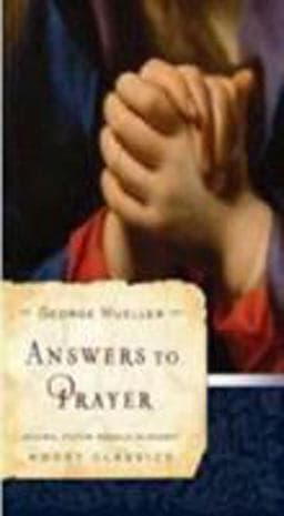 Answers to Prayer 9780802456502