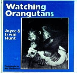 Watching Orangutans 9780802765093