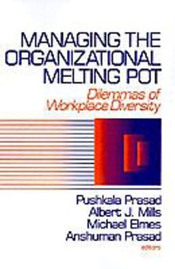 Managing the Organizational Melting Pot 9780803974111