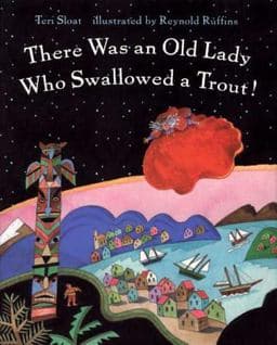 There Was an Old Lady Who Swallowed a Trout! 9780805069006