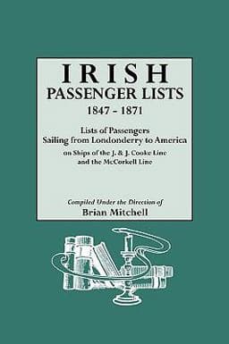 Irish Passenger Lists, 1847-1871 9780806312064