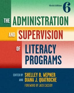 The Administration and Supervision of Literacy Programs 9780807765944
