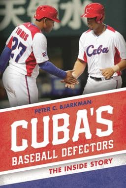Cuba's Baseball Defectors 9780810895720