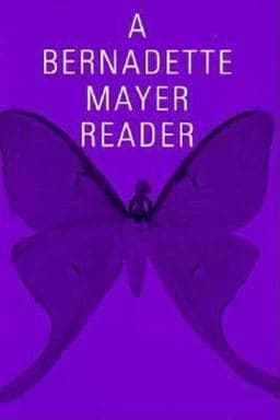 A Bernadette Mayer Reader 9780811212038
