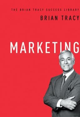Marketing (the Brian Tracy Success Library) 9780814434222