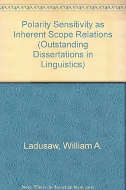 Polarity Sensitivity As Inherent Scope Relations 9780824045555