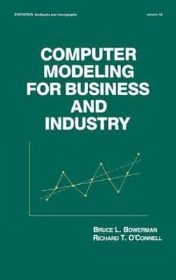 Computer Modeling for Business and Industry 9780824772963