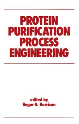 Protein Purification Process Engineering 9780824790097