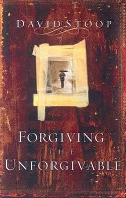 Forgiving the Unforgivable 9780830734245