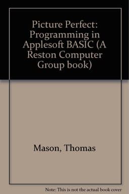 Picture Perfect Programming in Applesoft BASIC 9780835955492