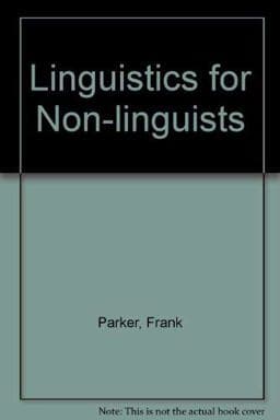 Linguistics for Non-Linguists 9780850666083