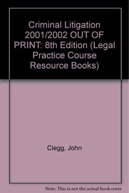 Criminal Litigation, 2001-2002 9780853087199