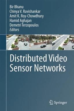 Distributed Video Sensor Networks 9780857291271