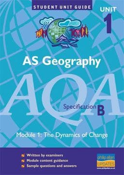AS Geography AQA Specification B, Unit 1 9780860034575