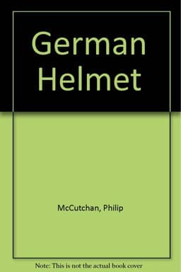 The German Helmet 9780860092445