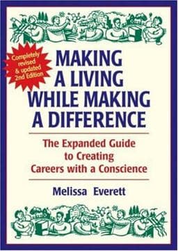 Making a Living While Making a Difference 9780865714007