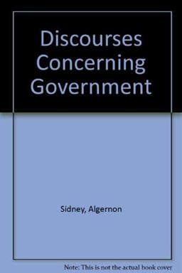 Discourses Concerning Government 9780865970885