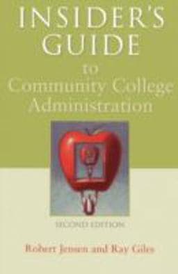 Insider's Guide to Community College Administration 9780871173751