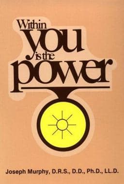 Within You Is the Power 9780875162478