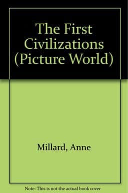 The First Civilizations 9780881101072