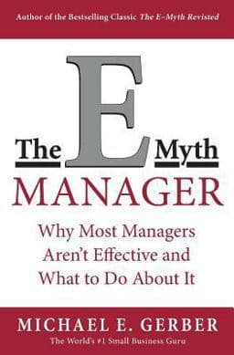 The e-Myth Manager 9780887309595