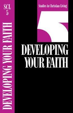Developing Your Faith 9780891090816
