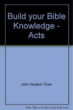 Build Your Bible Knowledge - Acts 9780891373353