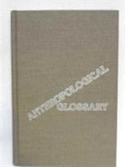 Anthropological Glossary 9780898745108