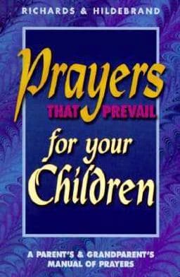 Prayers That Prevail for Your Children 9780932081391