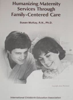 Humanizing Maternity Services Through Family-Centered Care 9780934024075