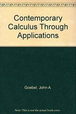 Contemporary Calculus Through Applications 9780939765874