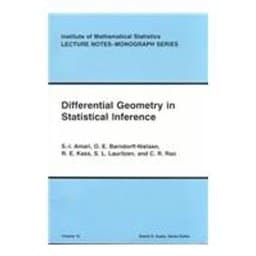 Differential Geometry in Statistical Inference 9780940600126
