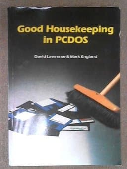 Good House-Keeping in PCDOS 9780946408962