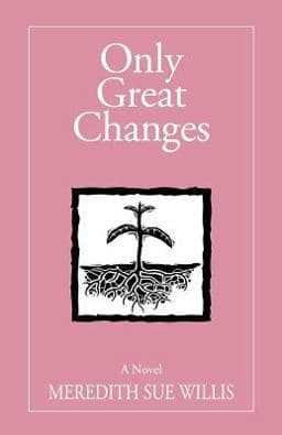 Only Great Changes 9780965404310