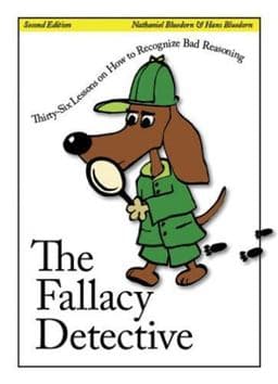 The Fallacy Detective 9780974531502