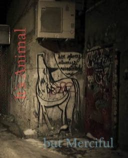 It's Animal but Merciful 9780985731700