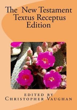 The New Testament Textus Receptus Edition 9780986310102
