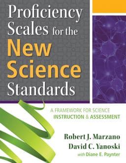 Proficiency Scales for the New Science Standards 9780990345893