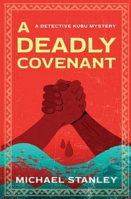 A Deadly Covenant 9780997968989