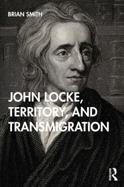 John Locke, Territory, and Transmigration 9781000328363