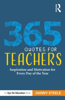 365 Quotes for Teachers 9781000476576