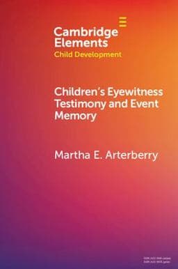 Children's Eyewitness Testimony and Event Memory 9781009124379