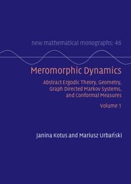 Meromorphic Dynamics: Volume 1 9781009215916