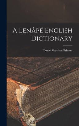 A Lenâpé English Dictionary 9781015471689