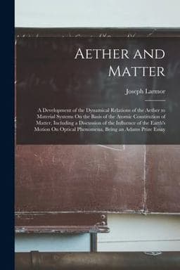 Aether and Matter 9781015796423