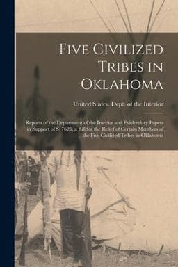 Five Civilized Tribes in Oklahoma 9781015847415