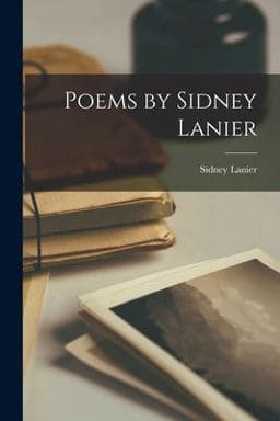 Poems by Sidney Lanier 9781018482842