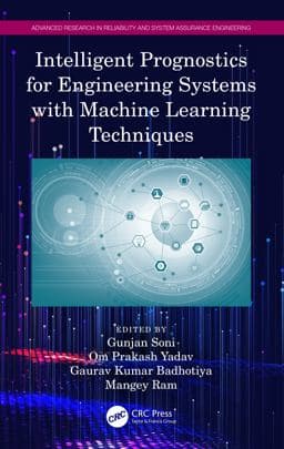 Intelligent Prognostics for Engineering Systems with Machine Learning Techniques 9781032054360